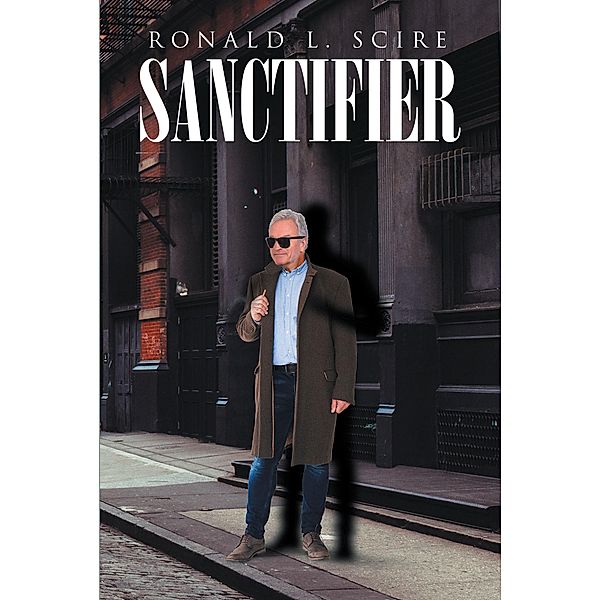 Sanctifier, Ronald L. Scire