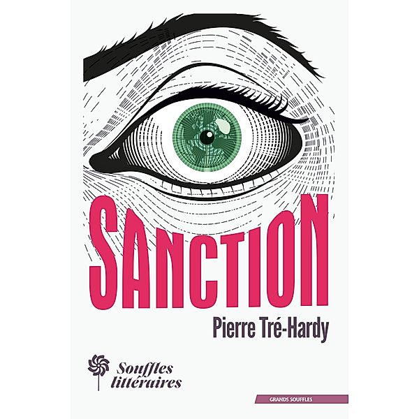 Sanction / Grands souffles, Pierre Tré-Hardy