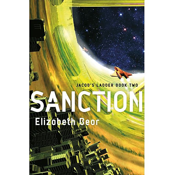 Sanction / Jacob's Ladder Sequence, Elizabeth Bear