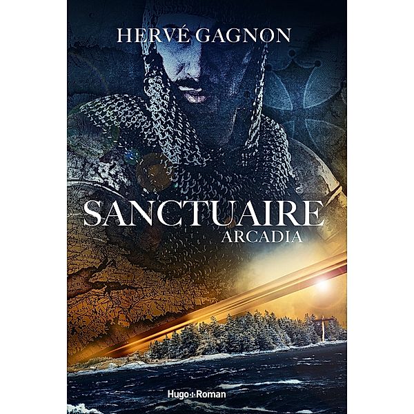 Sanctuaire - Tome 1 / Sanctuaire Bd.1, Hervé Gagnon