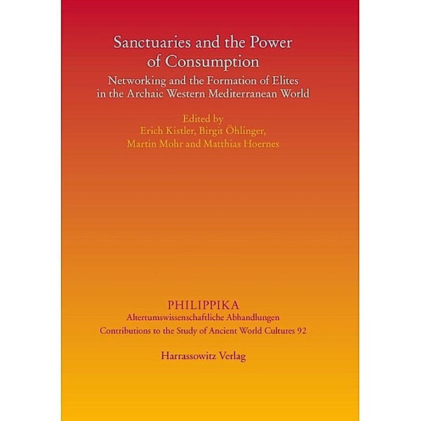 Sanctuaries and the Power of Consumption / Philippika Bd.92