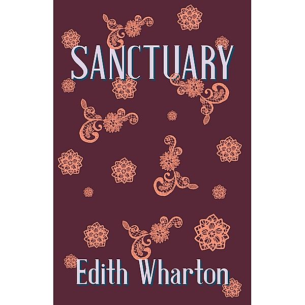 Sanctuary, Edith Wharton, Edmund Sharpe
