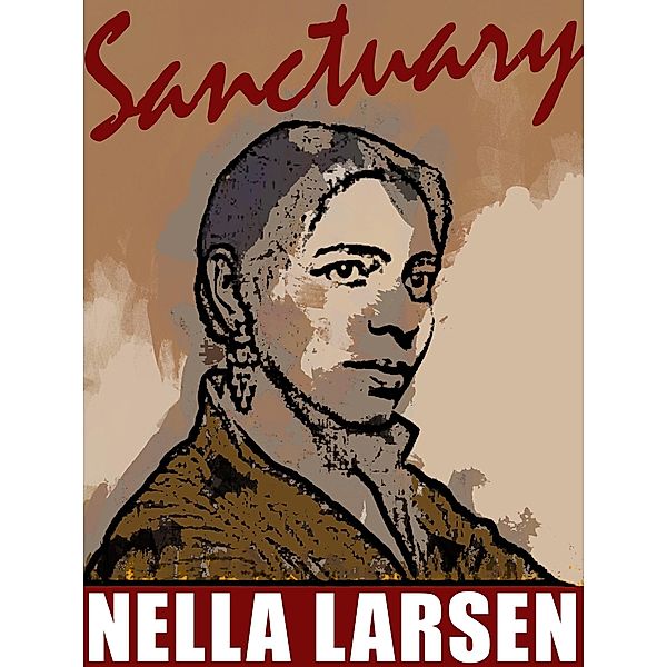 Sanctuary, Nella Larsen