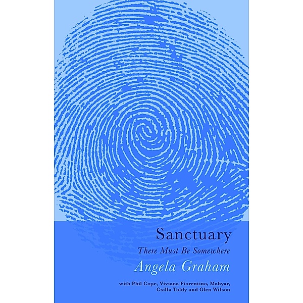 Sanctuary, Angela Graham, Phil Cope, Viviana Fiorentino, Csilla Toldy