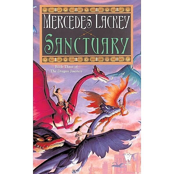 Sanctuary / Dragon Jousters Bd.3, Mercedes Lackey
