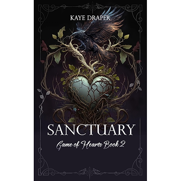 Sanctuary (Game of Hearts, #2) / Game of Hearts, Kaye Draper