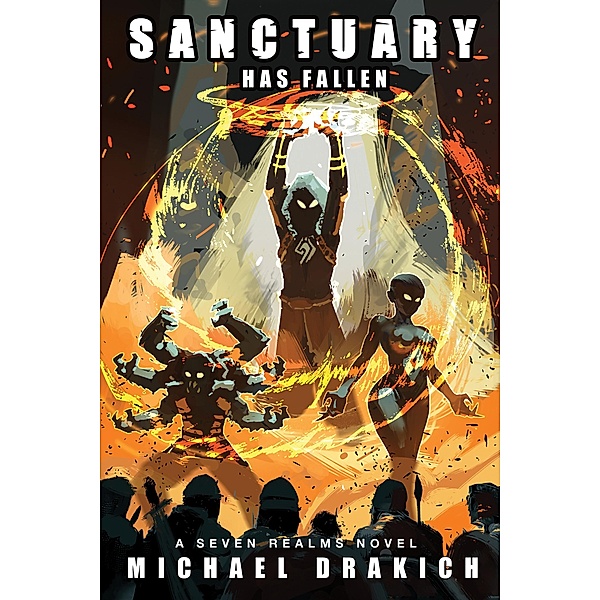 Sanctuary Has Fallen, Michael Drakich