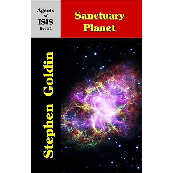 Sanctuary Planet (Agents of the Imperial Special Investigation Service, #4) / Agents of the Imperial Special Investigation Service, Stephen Goldin