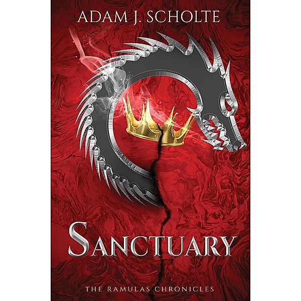 Sanctuary (The Ramulas Chronicles, #2) / The Ramulas Chronicles, Adam J Scholte