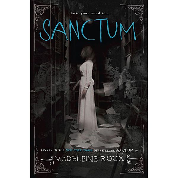 Sanctum / Asylum Bd.2, Madeleine Roux