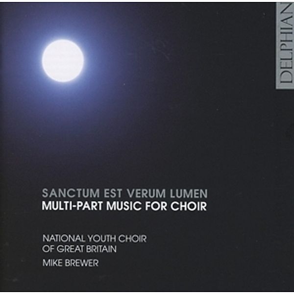 Sanctum Est Verum Lumen, Nat.Youth Choir Great Britain, Brewer