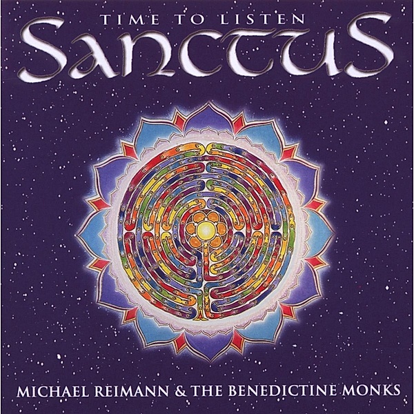 Sanctus-Time To Listen, Michael Reimann, Benedictine Monks