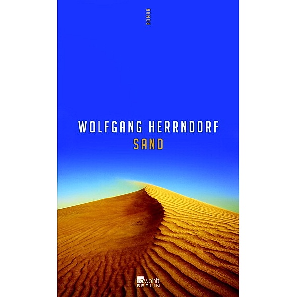 Sand, Wolfgang Herrndorf
