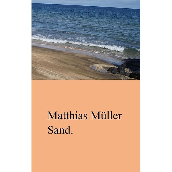 Sand., Matthias Müller