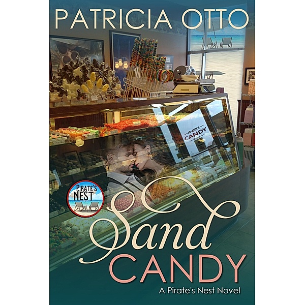 Sand Candy (A Pirate's Nest Story, #3) / A Pirate's Nest Story, Patricia Otto