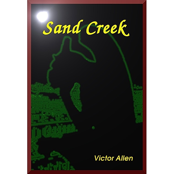 Sand Creek, Victor Allen