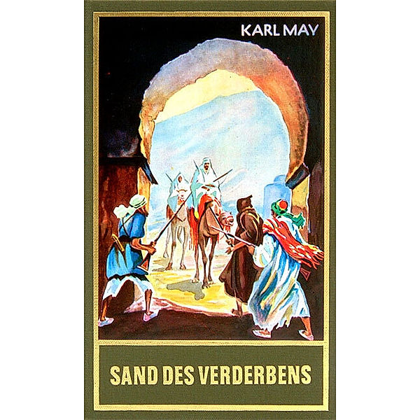 Sand des Verderbens, Karl May