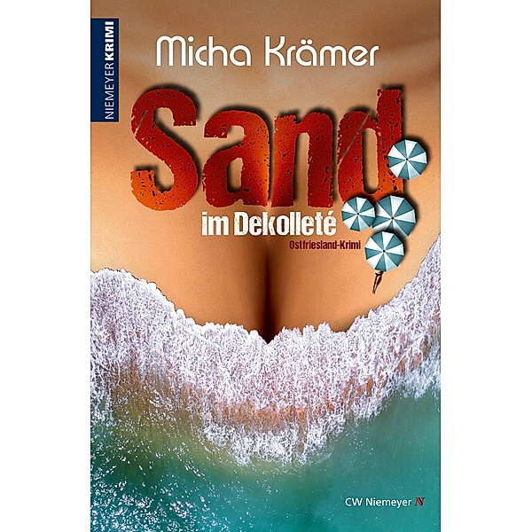 Sand im Dekolleté, Micha Krämer