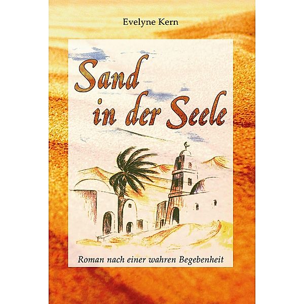 Sand in der Seele, Evelyne Kern
