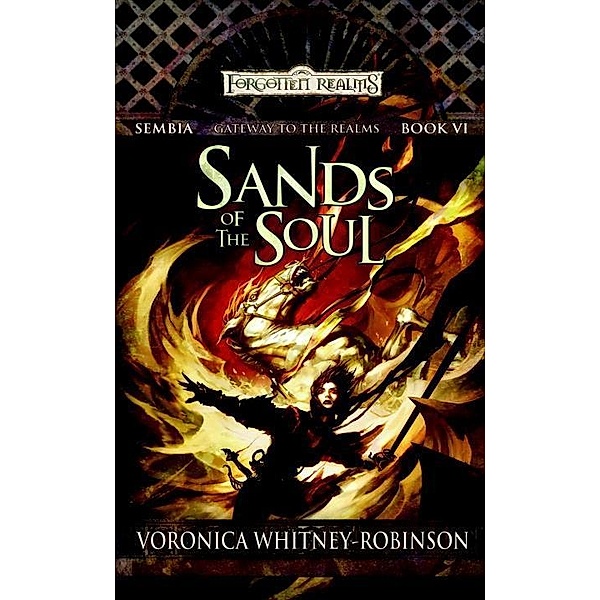 Sand of the Soul / Sembia Gateway to the Realms, Voronica Whitney-Robinson
