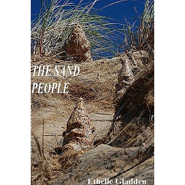 Sand People / Ethelle Gladden, Ethelle Gladden