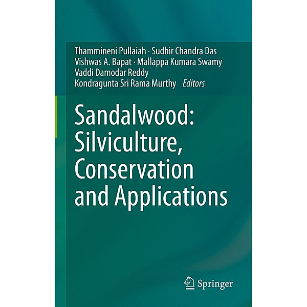 Sandalwood: Silviculture, Conservation and Applications