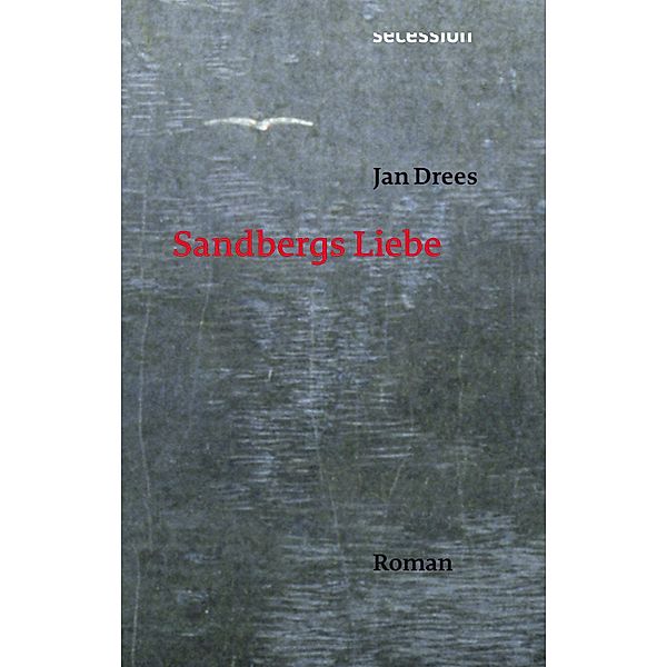 Sandbergs Liebe, Jan Drees