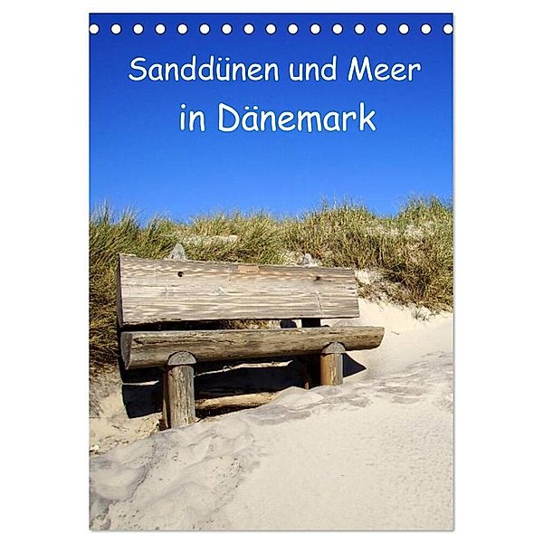 Sanddünen und Meer in Dänemark (Tischkalender 2024 DIN A5 hoch), CALVENDO Monatskalender, Beate Bussenius