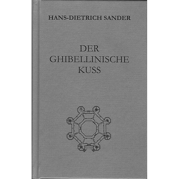 Sander, H: Der ghibellinische Kuss, Hans-Dietrich Sander