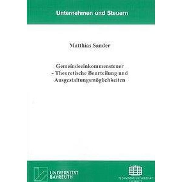 Sander, M: Gemeindeeinkommensteuer - Theoretische Beurteilun, Matthias Sander