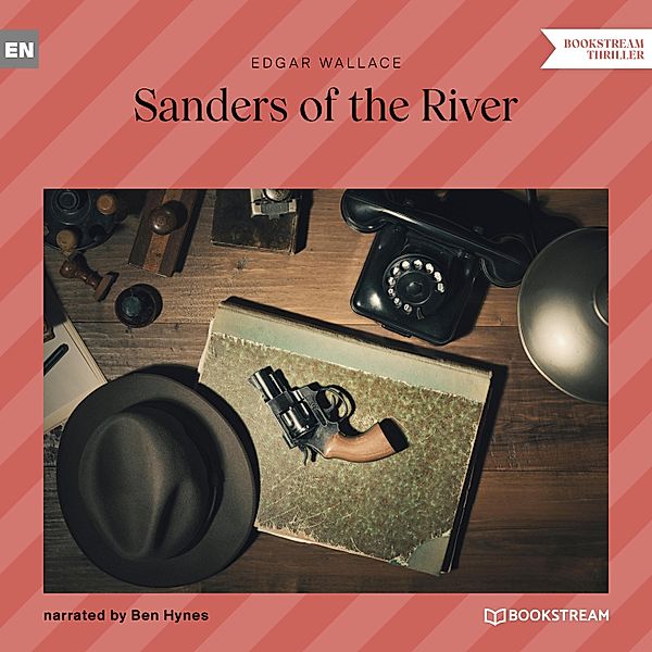 Sanders of the River, Edgar Wallace