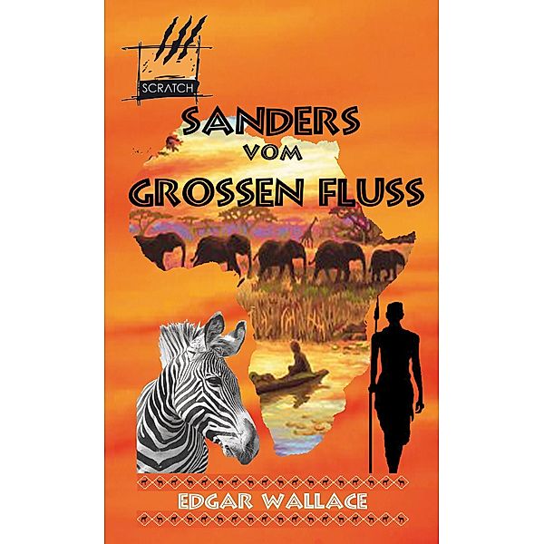 Sanders vom Grossen Fluss, Edgar Wallace