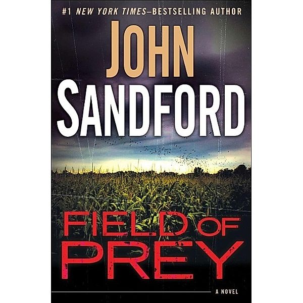 Sandford, J: Field of Prey, John Sandford