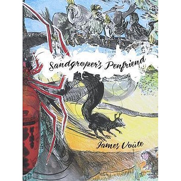 Sandgroper's Penfriend / Sid Harta Publishers, James Voûte