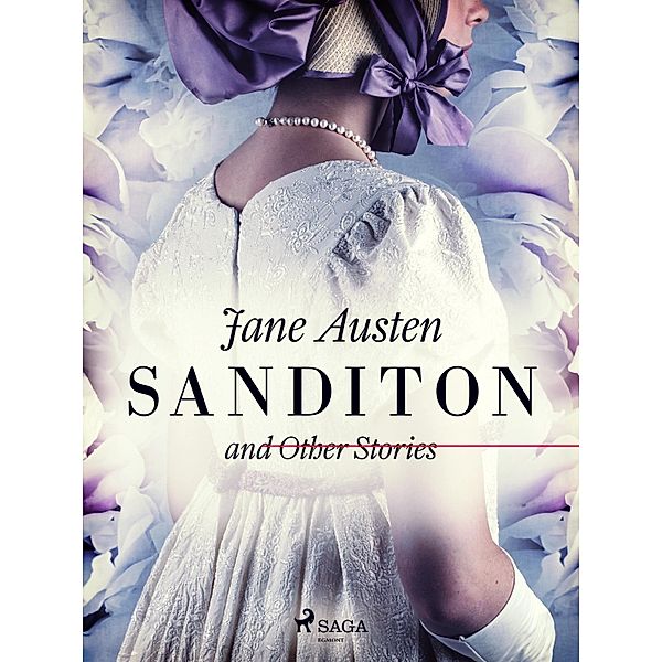 Sanditon and Other Stories, Jane Austen