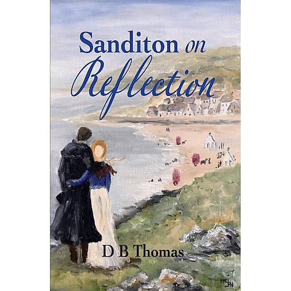 Sanditon on Reflection, D B Thomas
