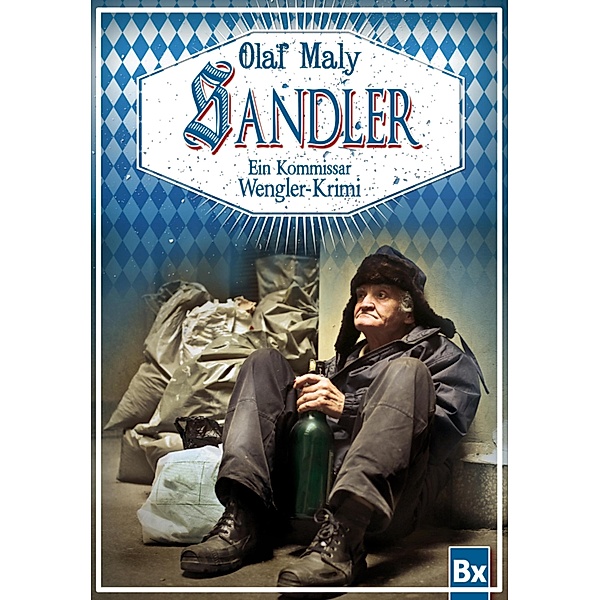 Sandler / Kommissar Wengler Bd.9, Olaf Maly