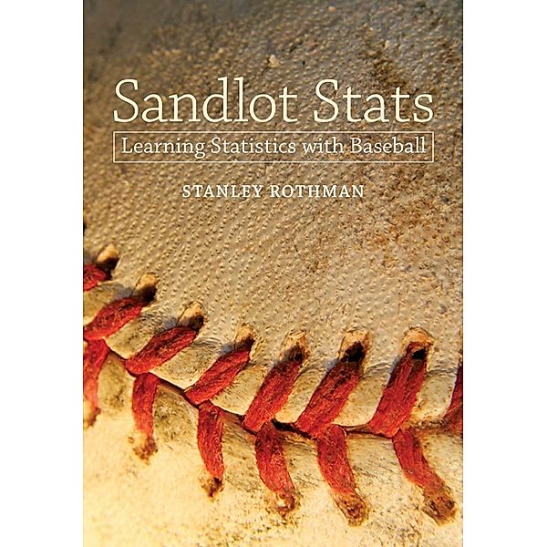 Sandlot Stats, Stanley Rothman