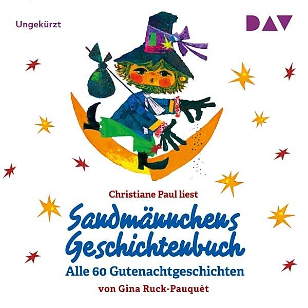 Sandmännchens Geschichtenbuch – Alle 60 Gutenachtgeschichten, Gina Ruck-Pauquèt