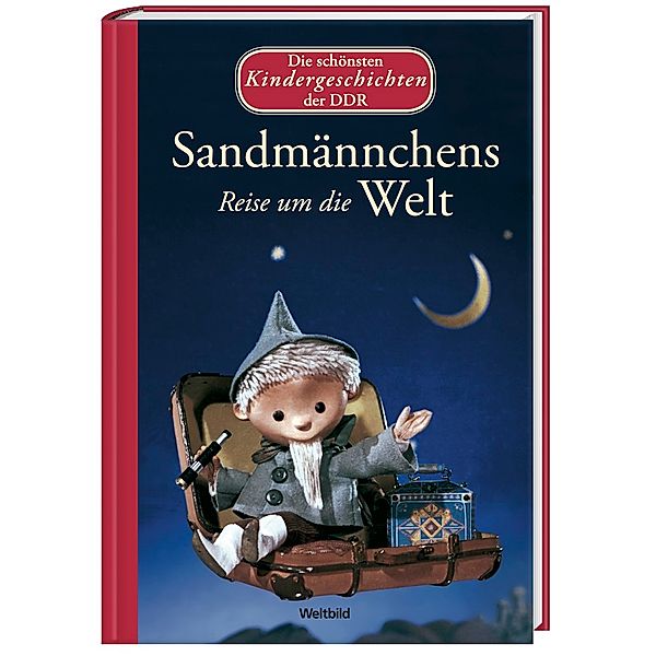Sandmännchens Reise um die Welt - Die schönsten Kindergeschichten der DDR