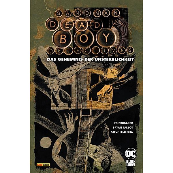 Sandman - Dead Boy Detectives: Das Geheimnis der Unsterblichkeit, Ed Brubaker, Bryan Talbot