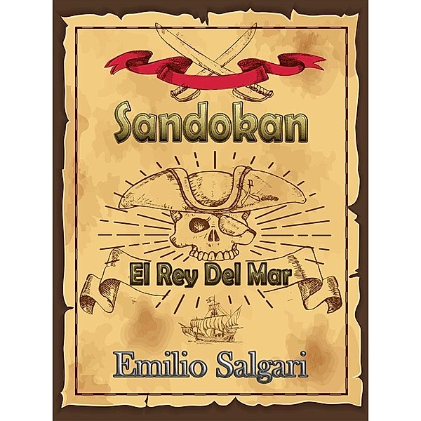 Sandokan El Rey Del Mar, Emilio Salgari