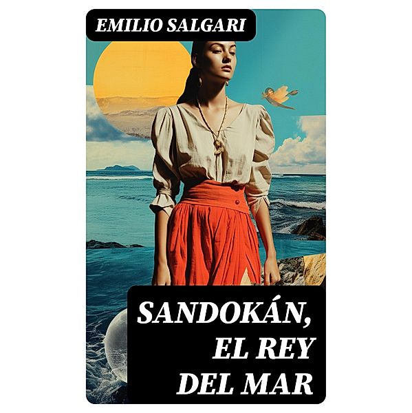 Sandokán, El Rey del Mar, Emilio Salgari