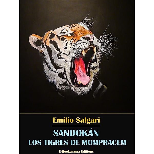 Sandokán. Los tigres de Mompracem, Emilio Salgari