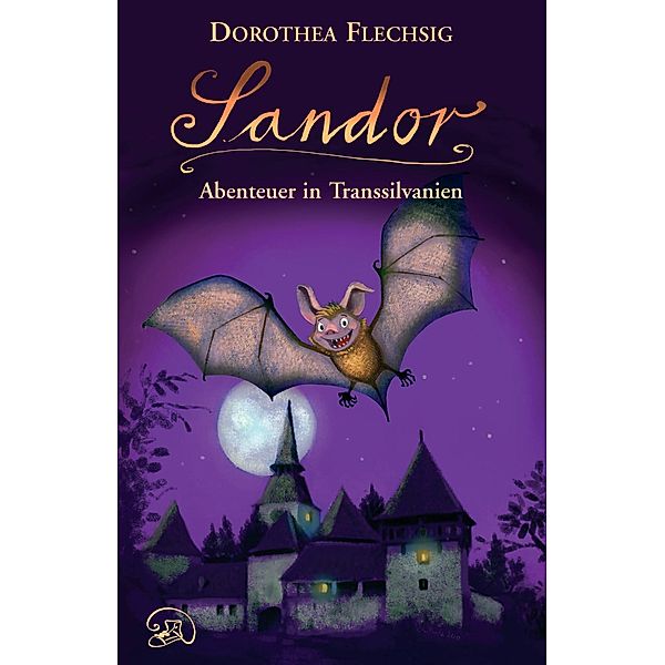 Sandor Abenteuer in Transsilvanien / Sandor Bd.2, Dorothea Flechsig