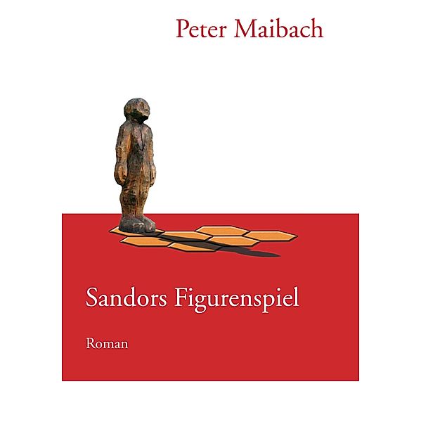 Sandors Figurenspiel, Peter Maibach