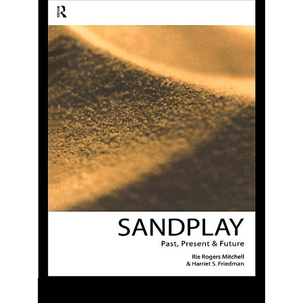 Sandplay, Harriet S. Friedman, Rie Rogers Mitchell