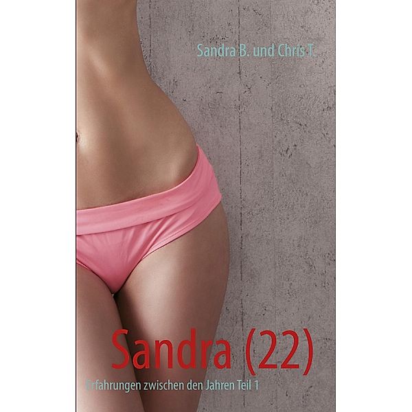 Sandra (22), Sandra B., Chris T.
