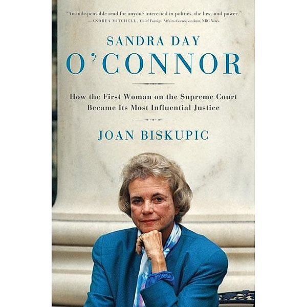 Sandra Day O'Connor, Joan Biskupic