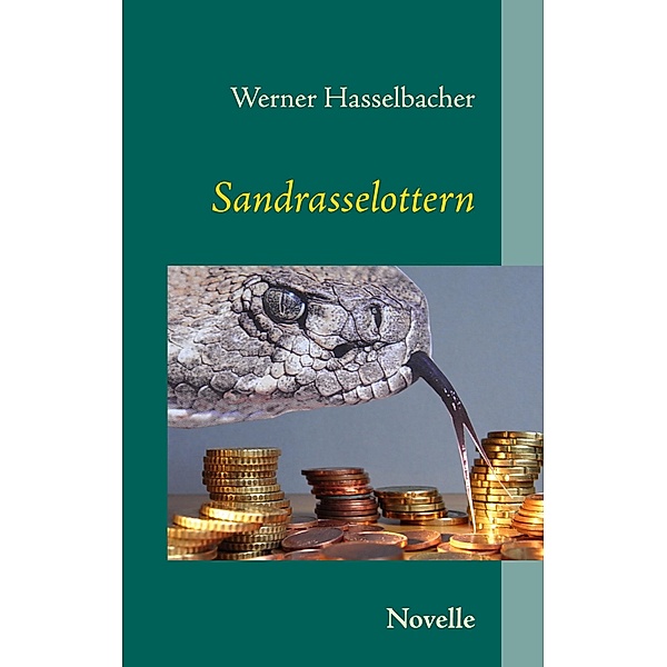 Sandrasselottern, Werner Hasselbacher